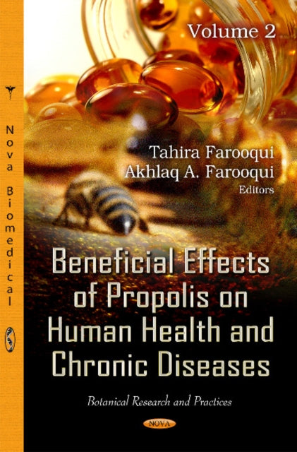 Book cover of: Beneficial Effects of Propolis on Human Health & Chronic Diseases. By: Tahira Farooqui