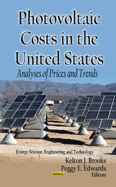 Book cover of: Photovoltaic Costs in the U.S.. By: Kelton J. Brooks