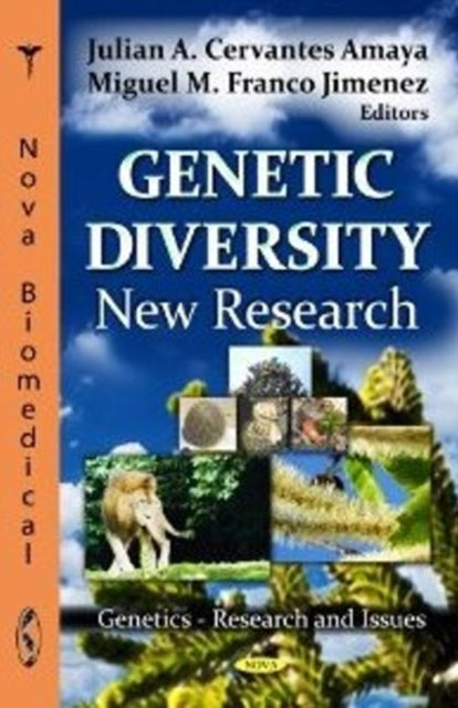 Book cover of: Genetic Diversity. By: Julian A. Cervantes Amaya