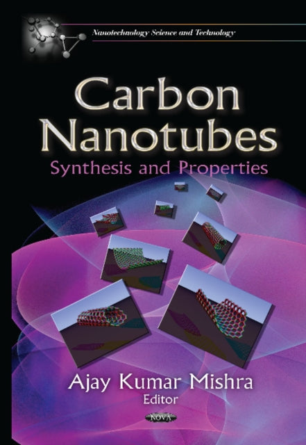 Book cover of: Carbon Nanotubes. By: Ajay Kumar Mishra