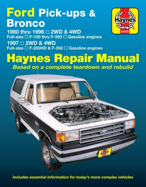 Book cover of: Ford pick-ups F-100-F-350 & Bronco (1980-1996) & F-250HD & F-350 (1997) Haynes Repair Manual (USA). By: Haynes Manuals Inc. Editors