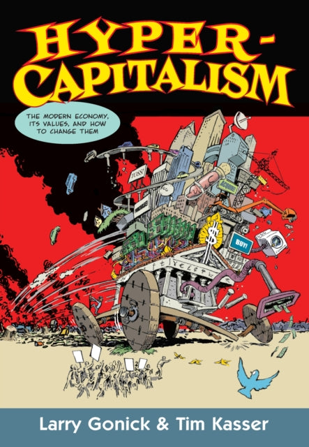 Book cover of: Hypercapitalism. By: Larry Gonick