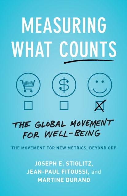 Book cover of: Measuring What Counts. By: Joseph E. Stiglitz