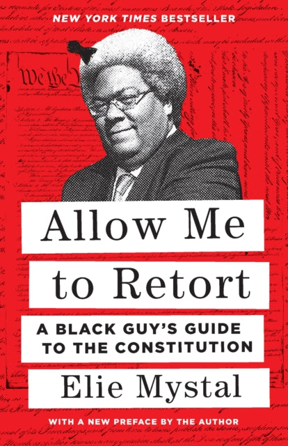 Book cover of: Allow Me to Retort. By: Elie Mystal