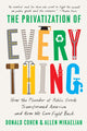 Book cover of: Privatization of Everything. By: Donald Cohen