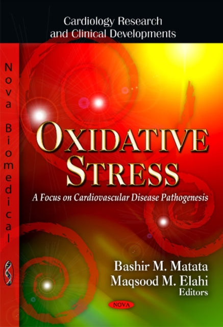 Book cover of: Oxidative Stress. By: Bashir M. Matata