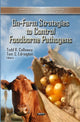 Book cover of: On-Farm Strategies to Control Foodborne Pathogens. By: Todd Riley Callaway