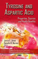 Book cover of: Tyrosine & Aspartic Acid. By: Janice E. Jones