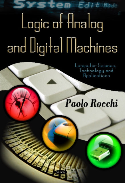 Book cover of: Logic of Analog & Digital Machines. By: Paolo Rocchi
