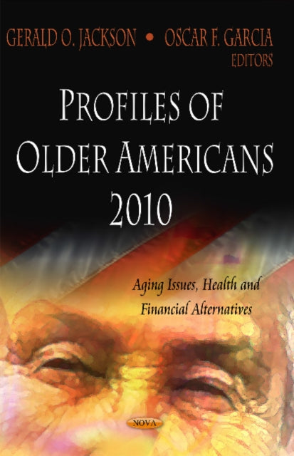 Book cover of: Profiles of Older Americans 2010. By: Gerald O. Jackson
