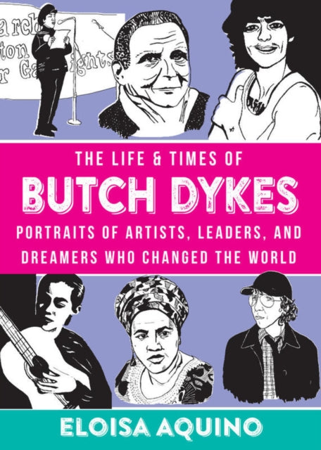 Book cover of: Life & Times of Butch Dykes