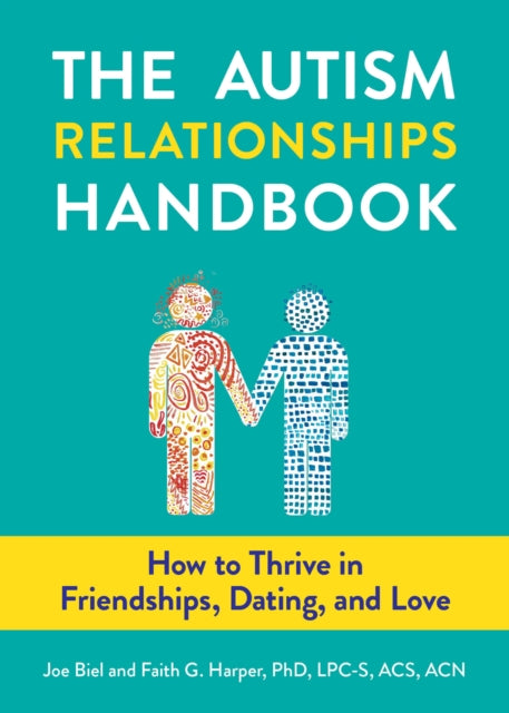 Book cover of: Autism Relationships Handbook. By: Joe Biel
