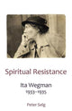 Book cover of: Spiritual Resistance. By: Peter Selg