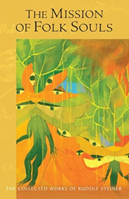 Book cover of: Mission of Folk Souls. By: Rudolf Steiner