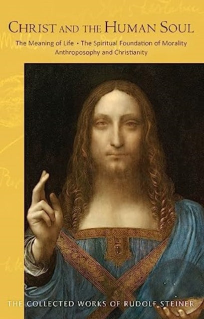 Book cover of: Christ and the Human Soul. By: Rudolf Steiner