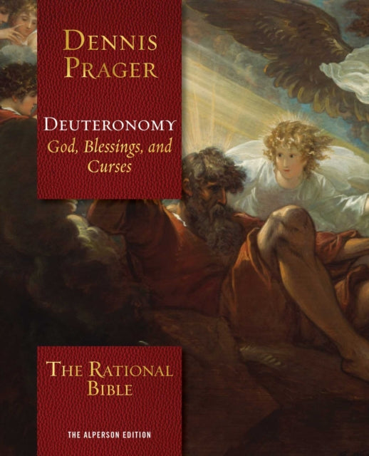 Book cover of: Rational Bible: Deuteronomy. By: Dennis Prager