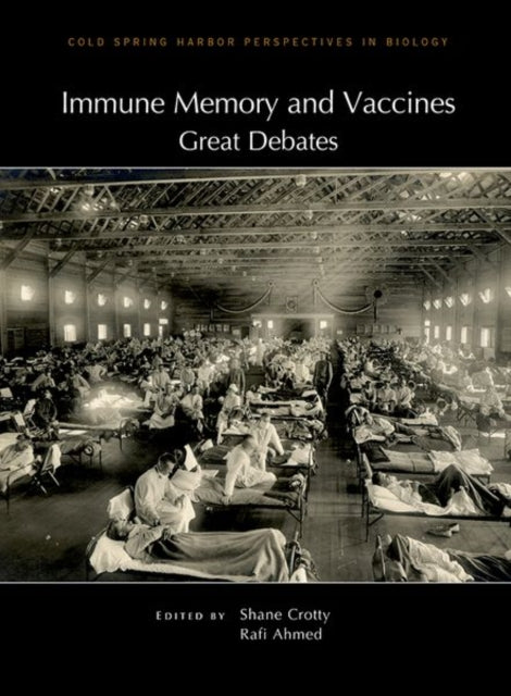 Book cover of: Immune Memory and Vaccines: Great Debates. By: Shane Crotty