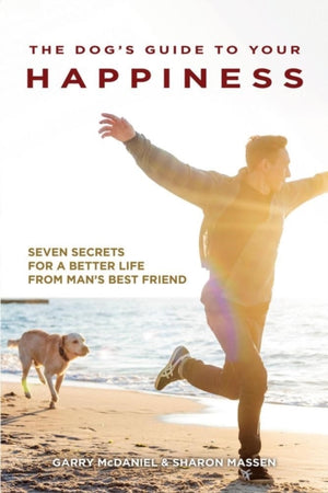Dog's Guide to Your Happiness