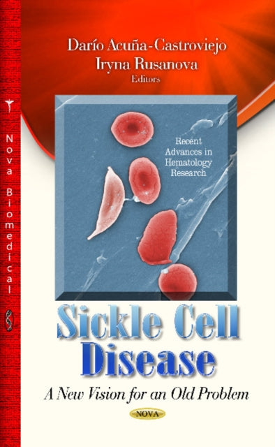 Book cover of: Sickle Cell Disease. By: Darío Acuña-Castroviejo