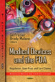 Book cover of: Medical Devices & the FDA. By: Gil Frazier