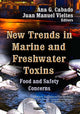 Book cover of: New Trends in Marine & Freshwater Toxins. By: Ana G Cabado