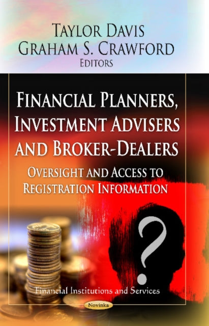 Book cover of: Financial Planners, Investment Advisers & Broker-Dealers. By: Taylor Davis
