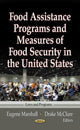 Book cover of: Food Assistance Programs & Measures of Food Security in the United States. By: Eugene Marshall