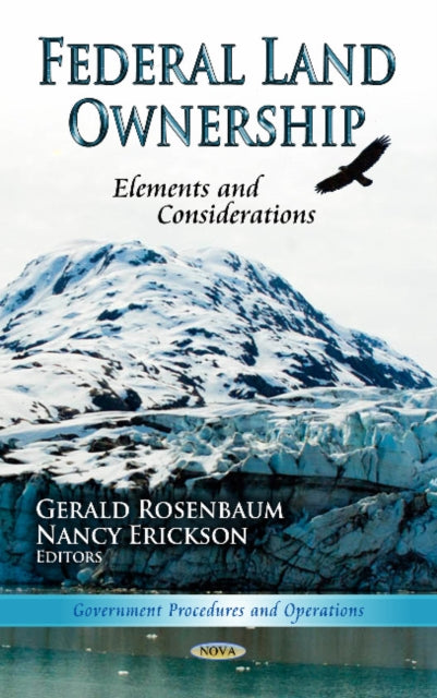 Book cover of: Federal Land Ownership. By: Gerald Rosenbaum
