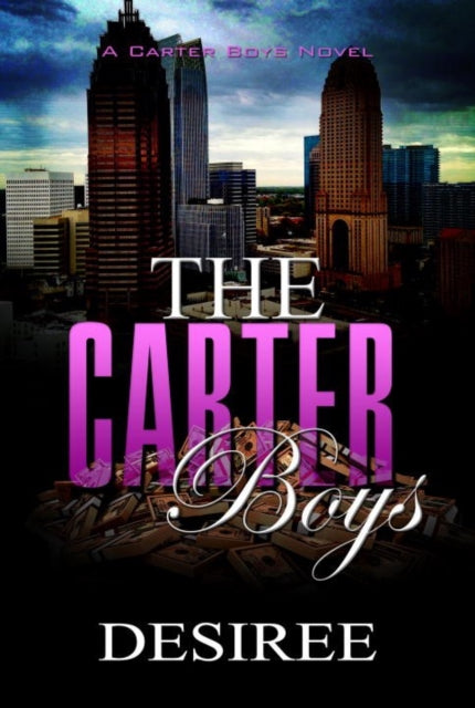 Book cover of: Carter Boys. By: Desirée Granger
