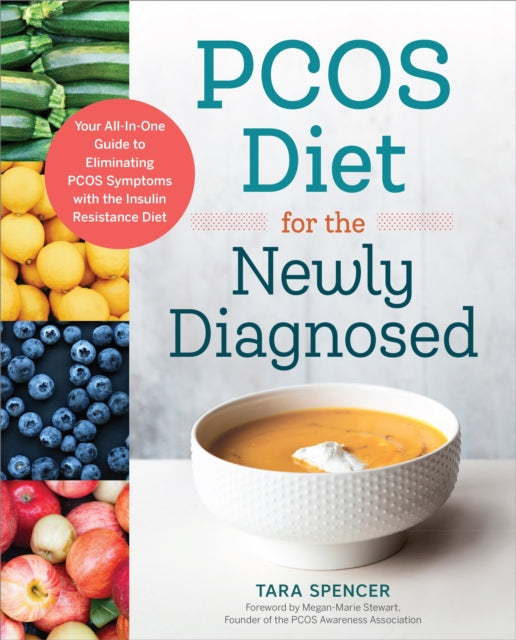 Book cover of: PCOS Diet for the Newly Diagnosed. By: Tara Spencer