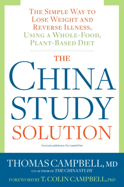Book cover of: China Study Solution. By: Thomas Campbell