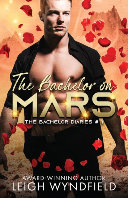 Book cover of: Bachelor on Mars. By: Leigh Wyndfield