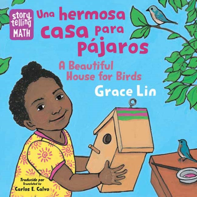 Book cover of: Una hermosa casa para pajaros / A Beautiful House for Birds. By: Grace Lin
