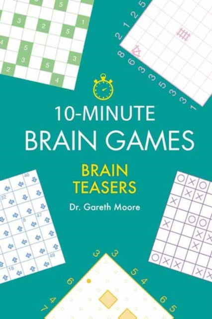 Book cover of: 10-Minute Brain Games. By: Gareth Moore