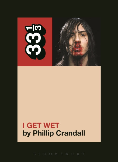 Book cover of: Andrew W.K.'s I Get Wet