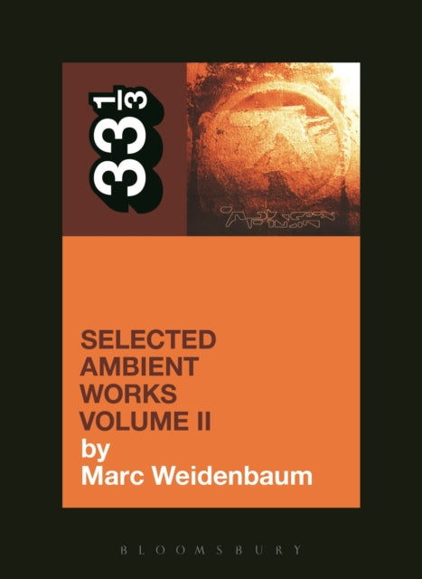 Book cover of: Aphex Twin's Selected Ambient Works Volume II
