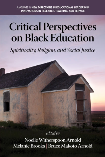 Book cover of: Critical Perspectives on Black Education. By: Noelle Witherspoon Arnold