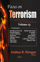 Book cover of: Focus on Terrorism. By: Joshua B. Morgan