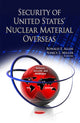 Book cover of: Security of United States' Nuclear Material Overseas