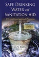 Book cover of: Safe Drinking Water & Sanitation Aid. By: Emil N. Raleigh