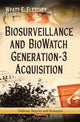 Book cover of: Biosurveillance & BioWatch Generation-3 Acquisition. By: Wyatt E. Fletcher