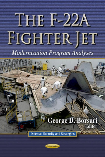 Book cover of: F-22A Fighter Jet. By: George D. Borsari