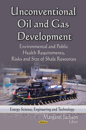 Unconventional Oil & Gas Development