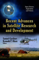 Book cover of: Recent Advances in Satellite Research & Development