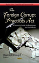 Book cover of: Foreign Corrupt Practices Act. By: Randell Houpt