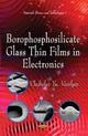 Book cover of: Borophosphosilicate Glass Thin Films in Electronics. By: Vladislav Yu Vasilyev
