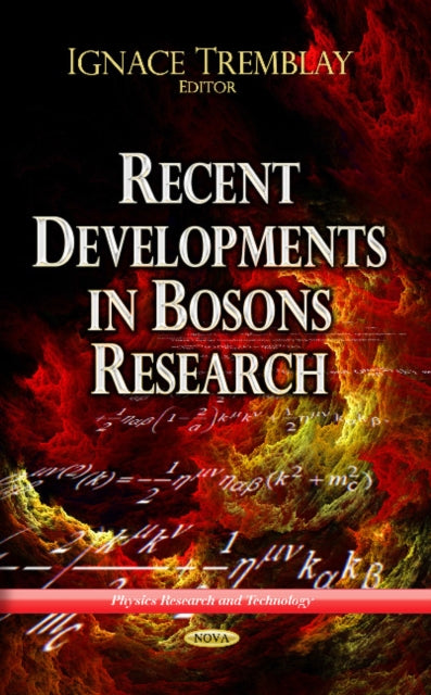 Book cover of: Recent Developments in Bosons Research