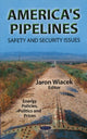 Book cover of: America's Pipelines