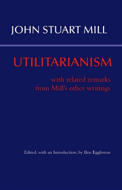 Book cover of: Utilitarianism. By: John Stuart Mill