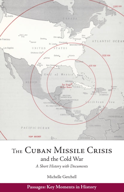 Book cover of: Cuban Missile Crisis and the Cold War. By: Michelle Getchell